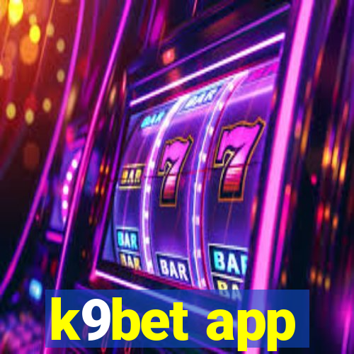 k9bet app